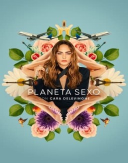 Planet Sex with Cara Delevingne online gratis Planet Sex with Cara Delevingne online gratis